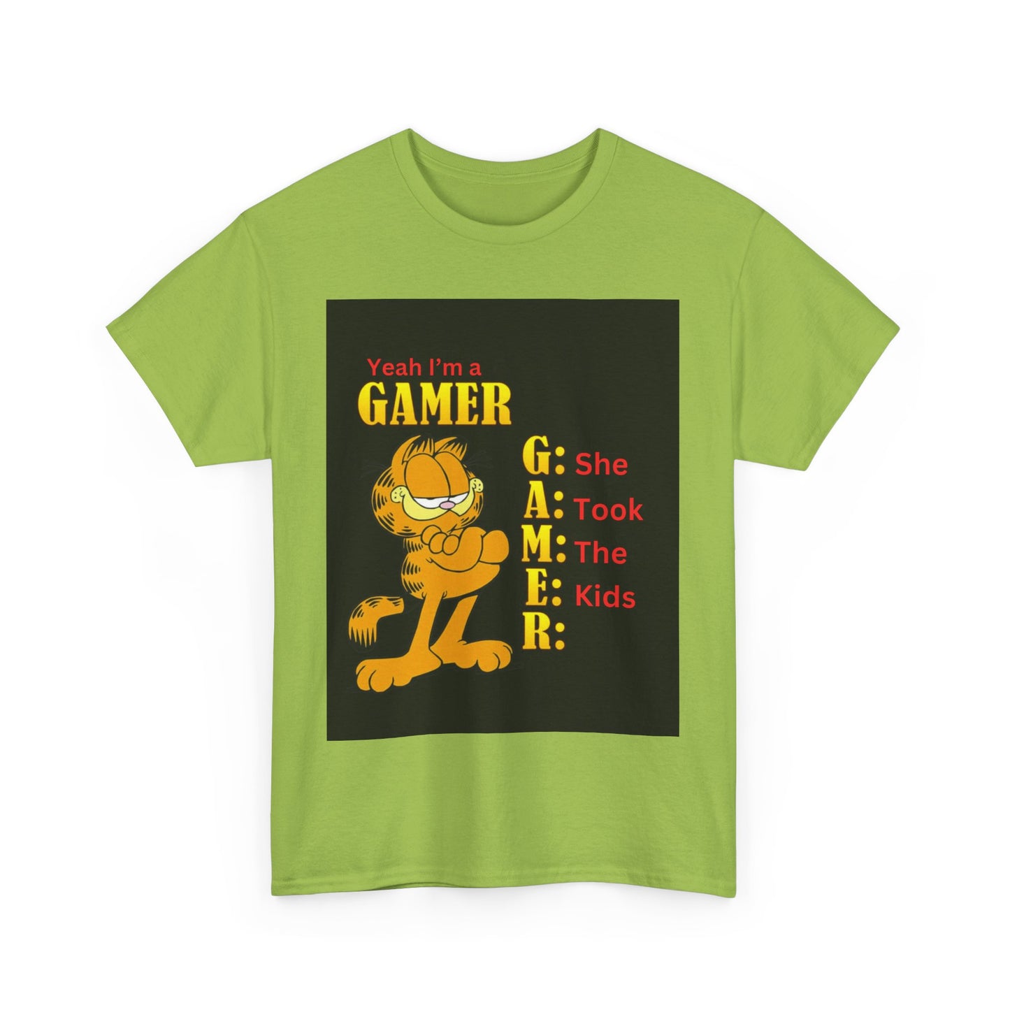 Yeah I'm a Gamer, She Took the Kids, Garfield Tee Shirt