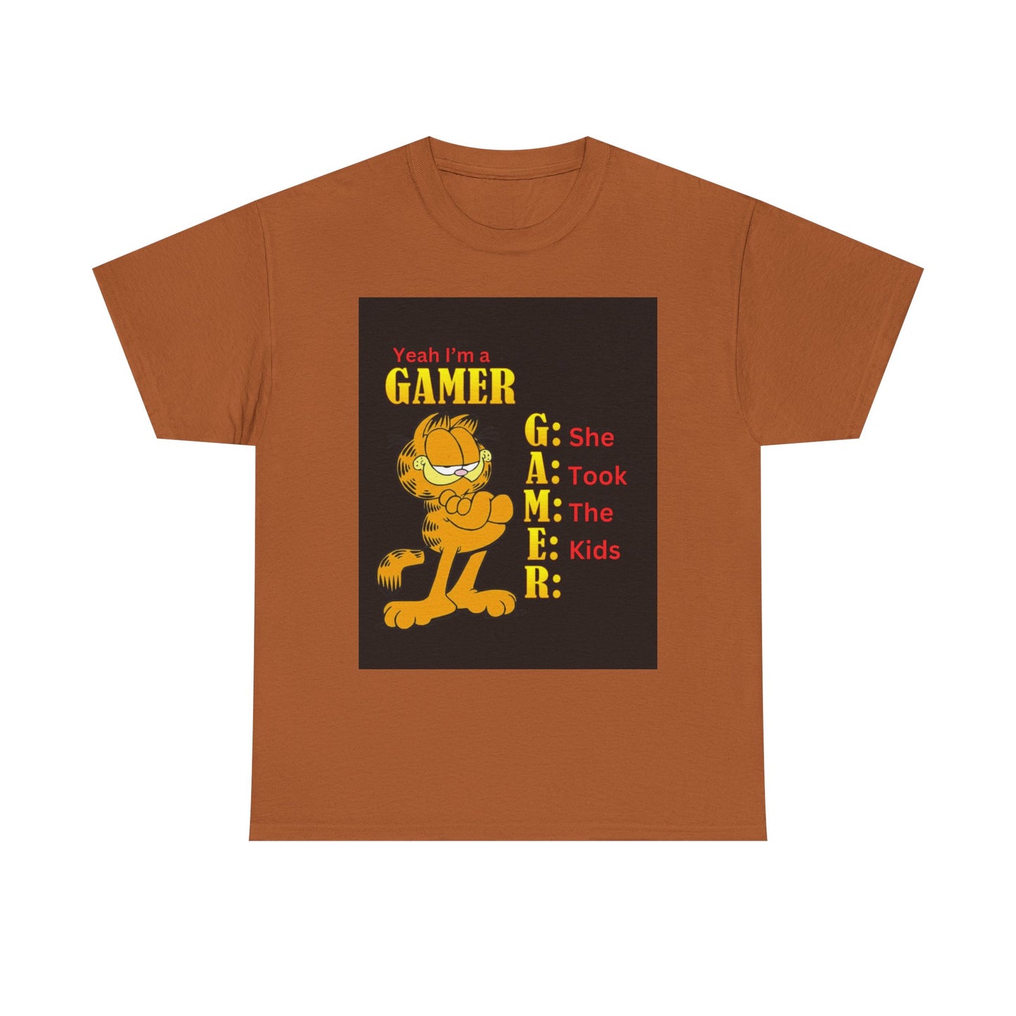 Yeah I'm a Gamer,  She Took the Kids, Garfield Tee Shirt