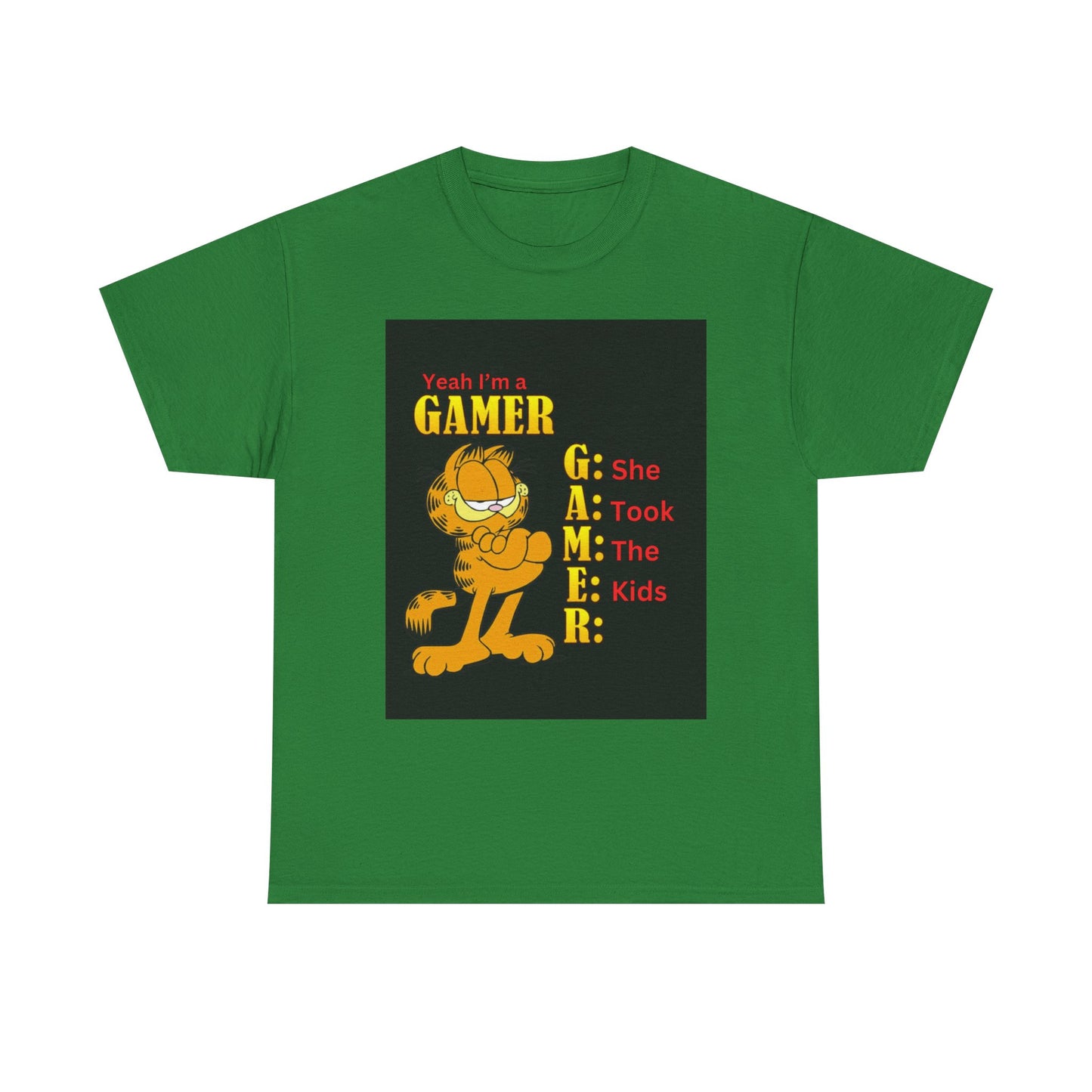 Yeah I'm a Gamer,  She Took the Kids, Garfield Tee Shirt