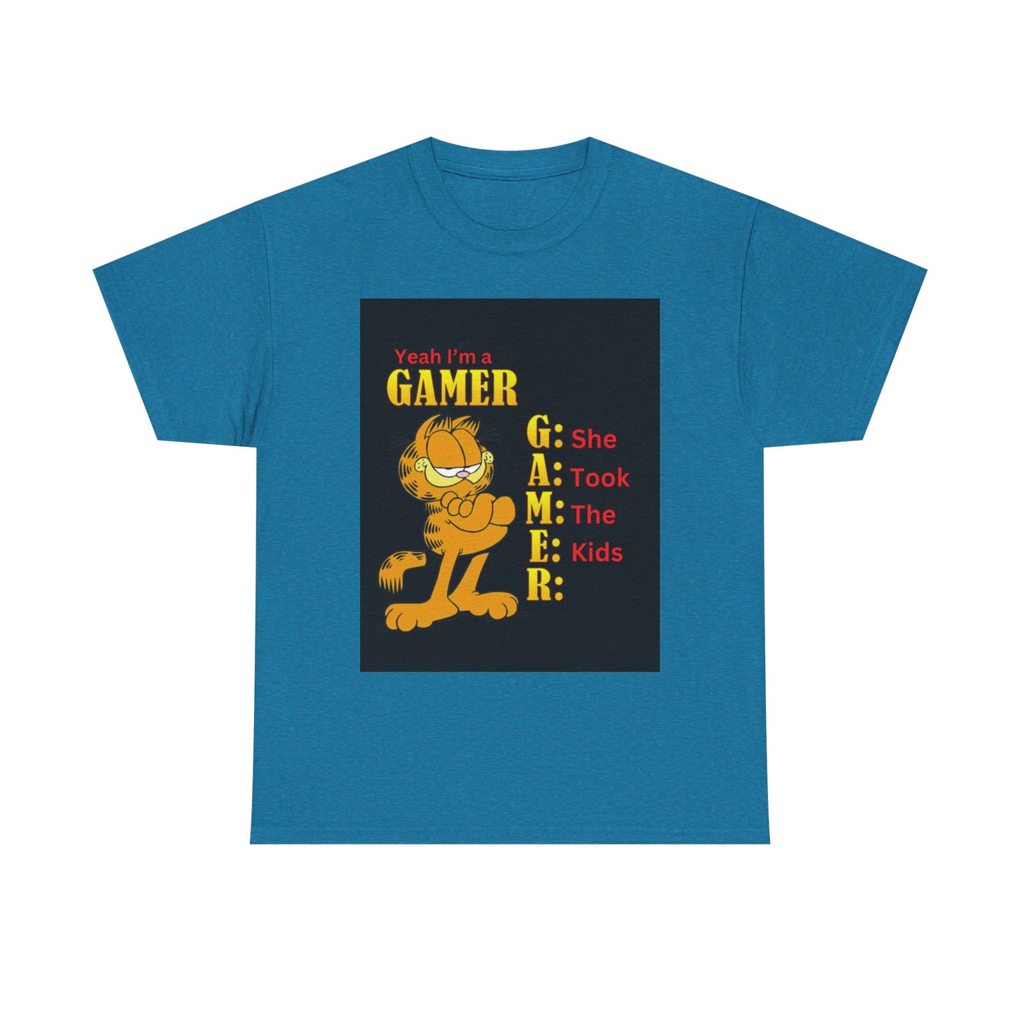 Yeah I'm a Gamer,  She Took the Kids, Garfield Tee Shirt