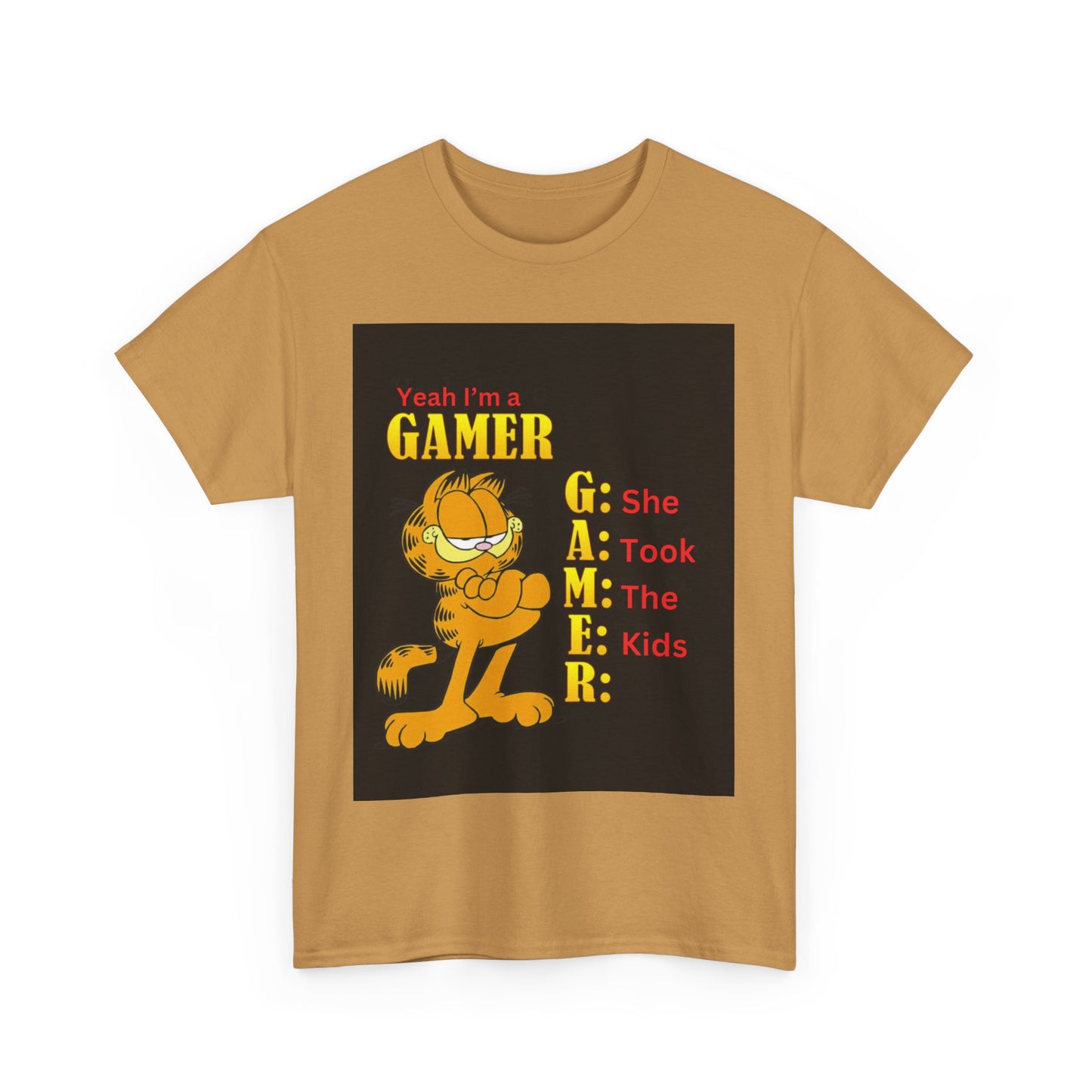 Yeah I'm a Gamer,  She Took the Kids, Garfield Tee Shirt