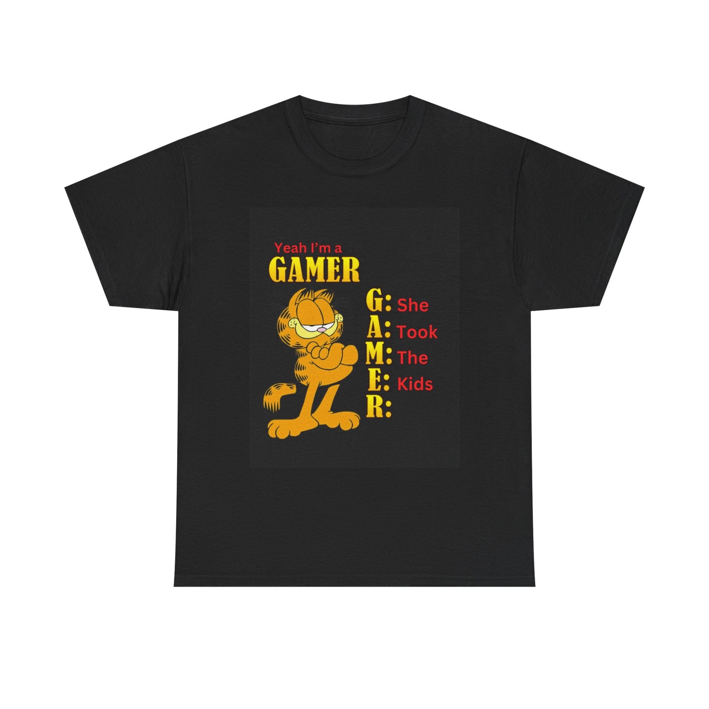 Yeah I'm a Gamer,  She Took the Kids, Garfield Tee Shirt
